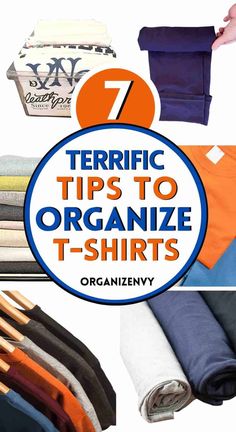 there are seven tips to organize t - shirts