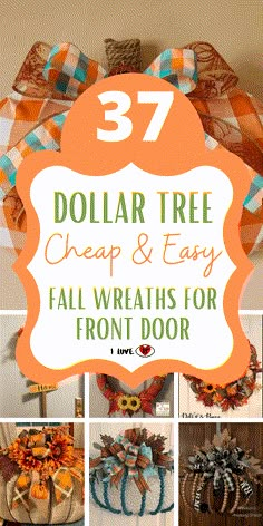 dollar tree cheap and easy fall wreaths for front door