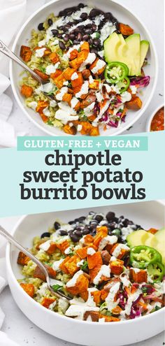 two bowls filled with different types of food and the words gluten free vegan chipotie sweet potato burrito bowls