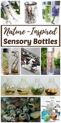 some bottles filled with plants and flowers on top of a wooden table in front of the words nature - inspired sensory bottles