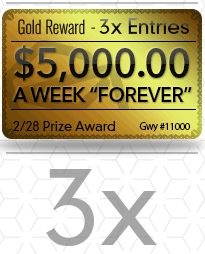 the $ 5, 000 reward for gold reward