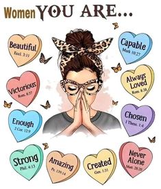 a woman with her hands in front of her face surrounded by hearts and words that say women you are