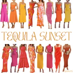 a group of women standing next to each other in different colored dresses with the words tequila sunset on them