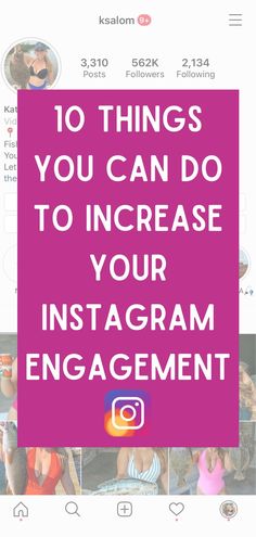 instagram with the words 10 things you can do to increase your instagram engagement