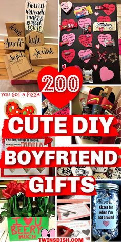 valentine's day gift ideas for boyfriends and girlfriends with the words 200 cute diy boyfriend girlfriend gifts