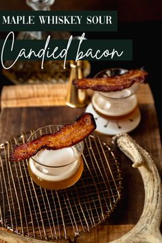 maple whiskey sour candied bacon in small glasses