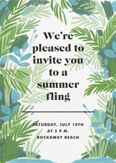 Customize 'Tropical Breeze' Summer Party Invitation online and send via email, text message, or a shareable link. Instantly track deliveries and opens, and message recipients.