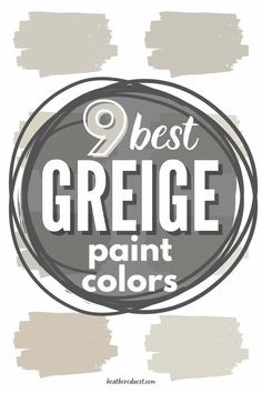 the 9 best greige paint colors