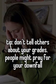 a woman sitting at a desk with her head in her hands and the words tip don't tell others about your grads people night pray for