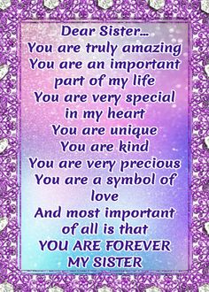 a purple and blue frame with the words dear sister you are truly amazing part of my life