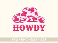 a pink cowboy hat with the word hodgy on it in red and white