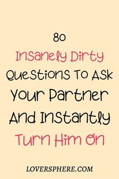 Questions To Turn Him On, Turn On Questions For Him, Question Game Texting, Questions To Ask Your Boyfriend Flirty, Texts To Turn Him On, How To Turn Your Boyfriend On Over Text, Intimate Quotes For Him, Questions To Get To Know Someone Flirty, Dirty Questions To Ask A Guy