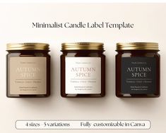 three jars of candles with labels on them for autumn and fall spices, plus customizable in canva