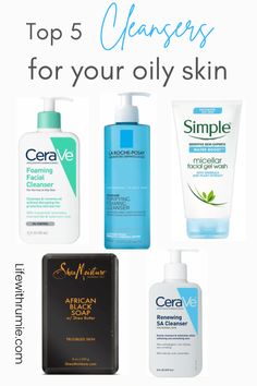 Top 5 really affordable cleansers your oily skin needs - Life with rumie Skincare Oily Skin, Skincare For Combination Skin