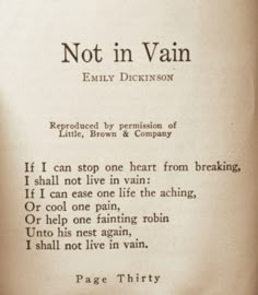 Emily Dickinson If I Can Stop One Heart, I Shall Not Live In Vain, If I Can Stop One Heart From Breaking, Vain Aesthetic, Emily Dickinson Tattoo, Emily Dickinson Aesthetic, Poetic Lines, Vintage Literature