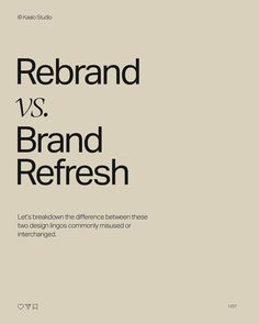 a poster with the words re brand versus brand refreshh on it's side