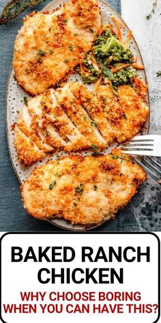 baked ranch chicken on a plate with broccoli and carrots next to it