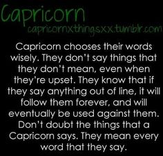 the words capricon choose their words wisely they don't mean even when they