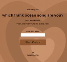 which frank ocean song are you?