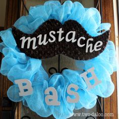 a door hanger that says mustache bash