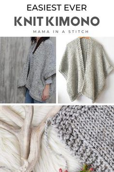 knitted sweaters with text that reads easyest ever knit kimono mama in a stitch