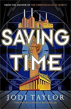 the cover of saving time by jodi taylor, with an image of a statue