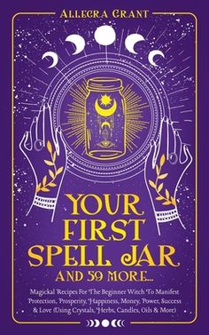 the book your first spell jar and so more