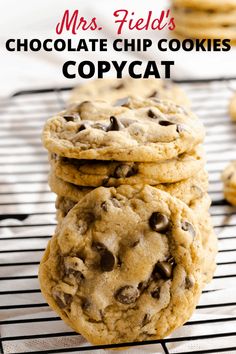 three chocolate chip cookies stacked on top of each other with text overlay that reads mrs fields'chocolate chip cookies copycat