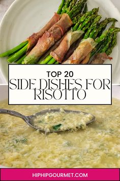 prosciutto wrapped asparagus on the top, italian egg drop soup on the bottom What To Serve With Risotto, Risotto Dinner, Savory Bites, Fresh Salads, Side Dishes, Comfort Food