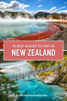 the best places to visit in new zealand