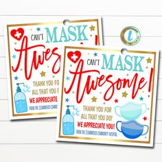 two cards with the words, can't mask me if you are awesome