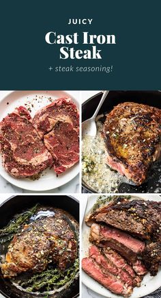 juicy cast iron steak is shown in four different photos