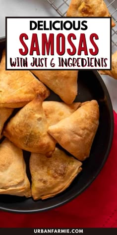 delicious samosas with just 6 ingredients in a black bowl on a red cloth