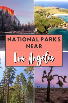 the national parks near los angeles