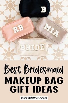 three bridesmaid makeup bags with the words best bridesmaid make up bag gift ideas