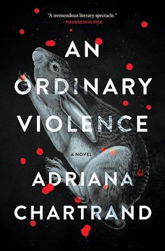 An Ordinary Violence: A Novel by Adriana Chartrand | Indigenous Horror - Paperbacks & Frybread Co. Horror Book Covers, Horror Novel, Unread Books, Childhood Home, Funny Horror, Horror Book, Recommended Books To Read, Things Happen, Reading Journal