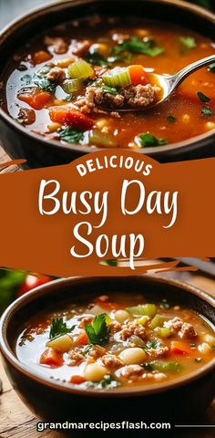 two bowls filled with soup and the words delicious busy day soup on top of them