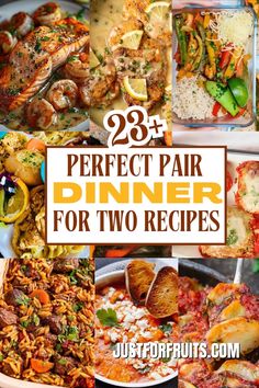 different dishes with the words perfect pair dinner for two in front of them and an image of