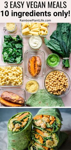 the ingredients for vegan meals are shown in this collage, including spinach wraps and