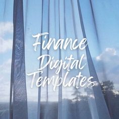 the words finance digital templates are displayed in front of sheer curtains with blue sky and clouds behind them