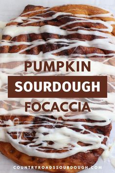 pumpkin sourdough focaccia with white icing on top and text overlay