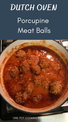 a pot filled with meatballs sitting on top of a stove next to the words dutch oven