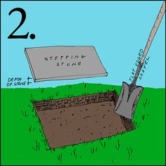 a shovel digging in the ground with two steps leading up to it that says stepping stone