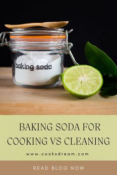 baking soda for cooking v's cleaning with lime and sugar in a glass jar