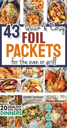 the cover of this cookbook is full of delicious and easy foil packets for the oven or grill