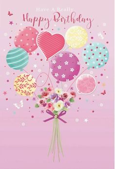 a pink birthday card with balloons and flowers