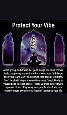 a person meditating in front of an arch with the words protect your vibe