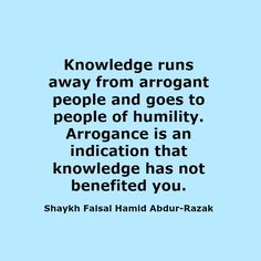 Arrogance Quotes People Be Humble, Insecure People Quotes, Youth Quotes, Rude Quotes, Buddhism Quote, Islamic Reminders