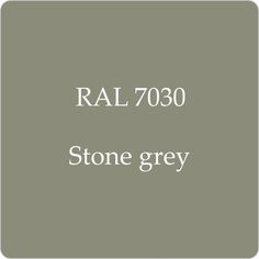 the words ral700 stone grey are in white letters