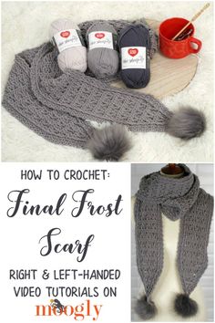 an image of a scarf with yarn on it and the text how to crochet final frost scarf right & left - handed video instructions on